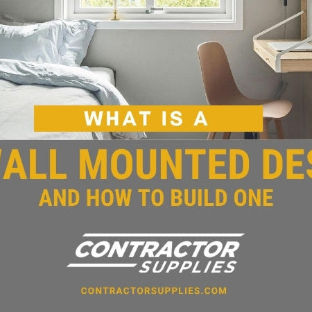 What is a Wall Mounted Desk and How to Build One - DIY projects - Contractor Supplies
