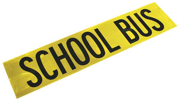 School Bus Sign, Refl, W 36 In,  L 8.75 In
