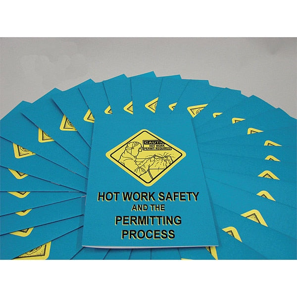 Hot Work Safety and the Permitting Process Employee Booklet