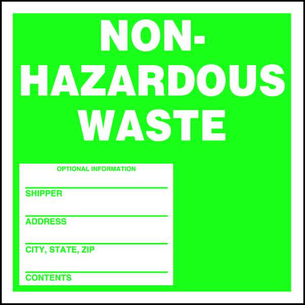 Haz Waste Label, Non-Hazardous Waste, 6x6 in, Self-Lam, 25/PK